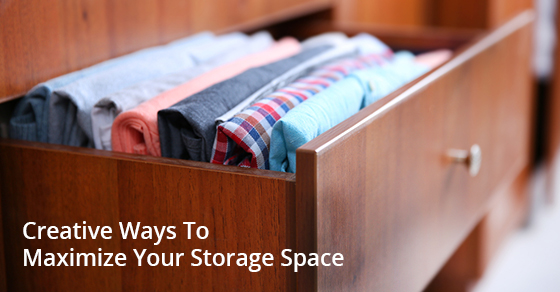 Creative Ways To Maximize Your Storage Space