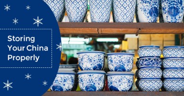 Storing Your China Properly