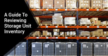 A Guide To Reviewing Storage Unit Inventory
